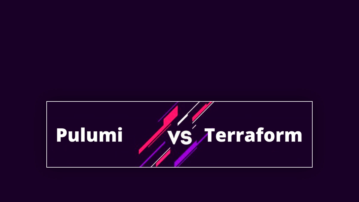 Pulumi Vs Terraform Comparing Infrastructure As Code Tools Pulumi Vs Terraform Comparing Infrastructure As Code Tools