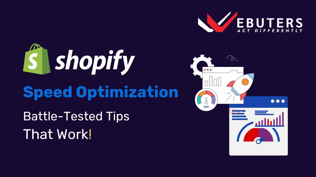 Shopify Speed Optimization Guide 2025 | Boost Store Speed – Webuters