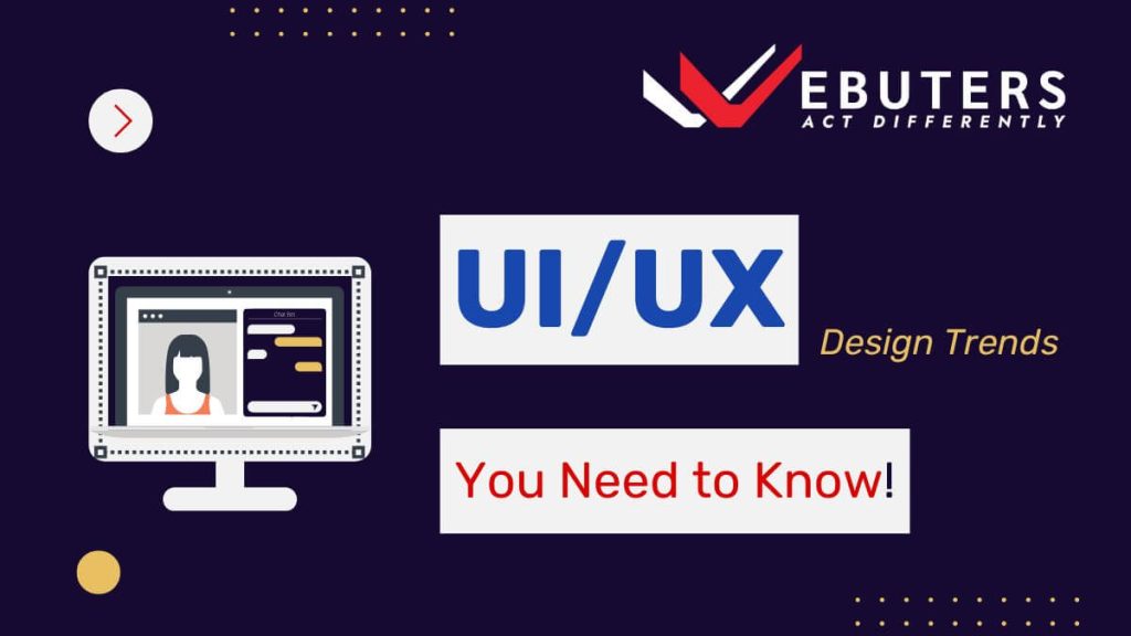 UI/UX Trends for 2025: Top 9 Design Practices You Must Adopt Now - Webuters