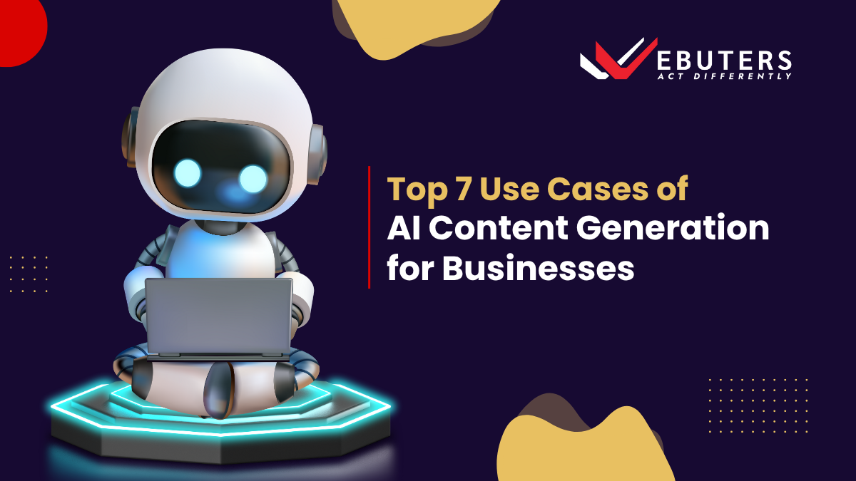 7 Use Cases of AI Content Generation for Businesses in 2025